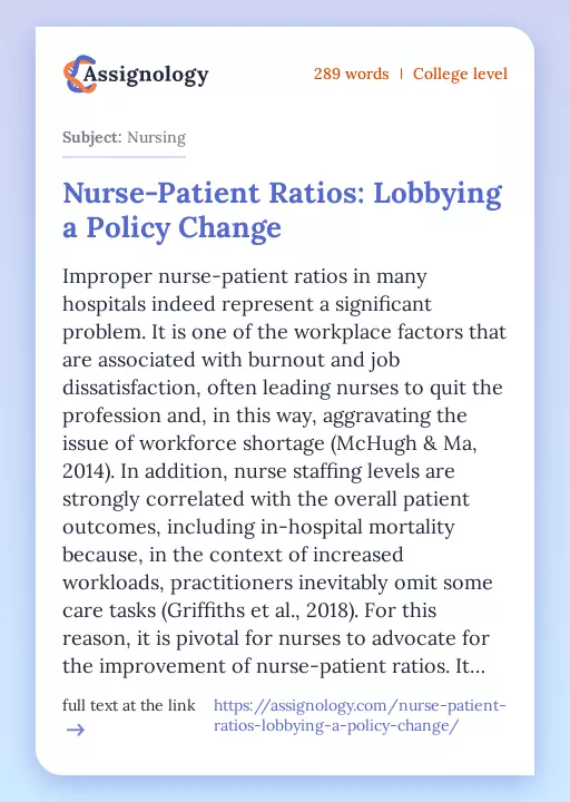 Nurse-Patient Ratios: Lobbying a Policy Change - Essay Preview