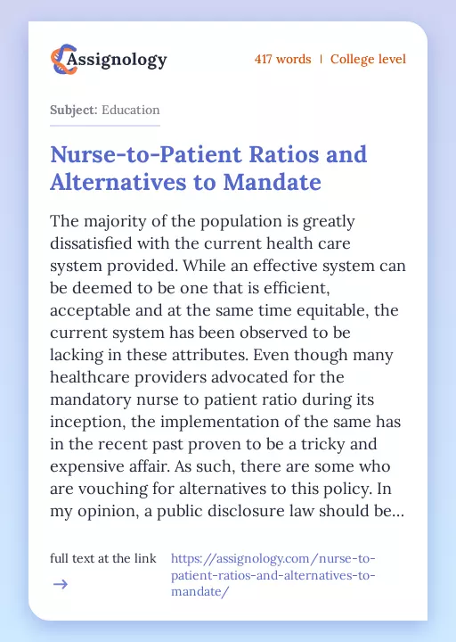 Nurse-to-Patient Ratios and Alternatives to Mandate - Essay Preview