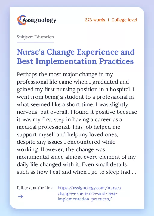 Nurse's Change Experience and Best Implementation Practices - Essay Preview
