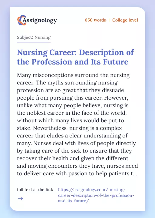 Nursing Career: Description of the Profession and Its Future - Essay Preview