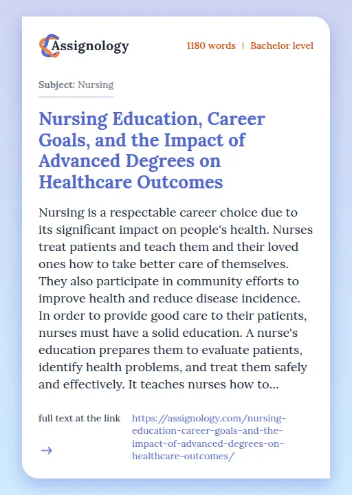 Nursing Education, Career Goals, and the Impact of Advanced Degrees on Healthcare Outcomes - Essay Preview