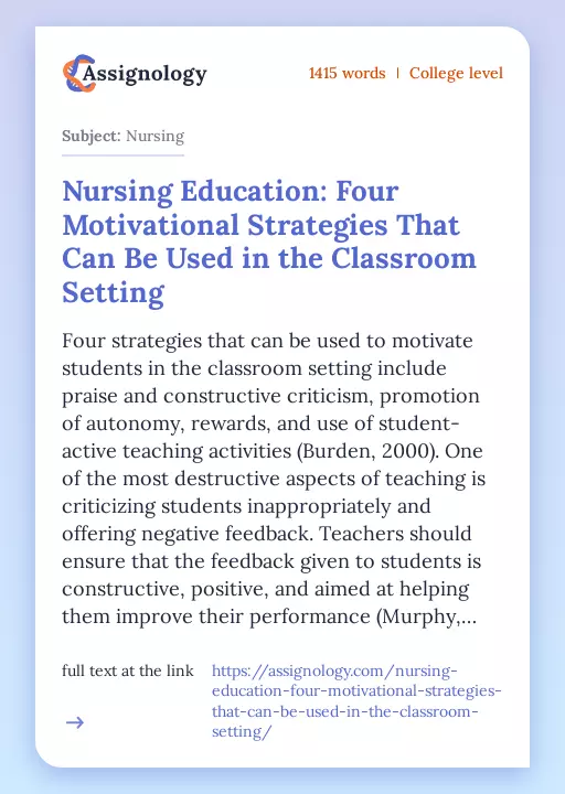 Nursing Education: Four Motivational Strategies That Can Be Used in the Classroom Setting - Essay Preview
