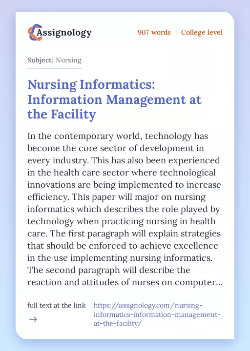 Nursing Informatics: Information Management at the Facility - Essay Preview