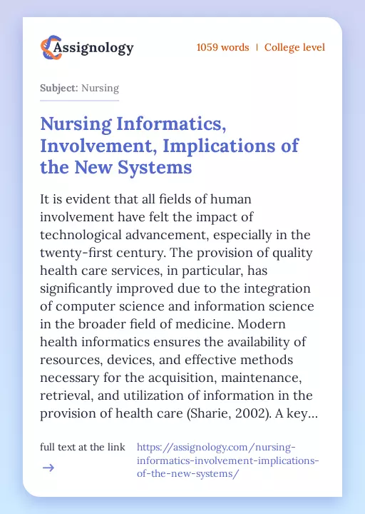 Nursing Informatics, Involvement, Implications of the New Systems - Essay Preview