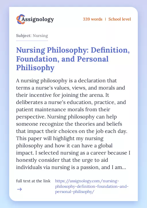 Nursing Philosophy: Definition, Foundation, and Personal Philisophy - Essay Preview