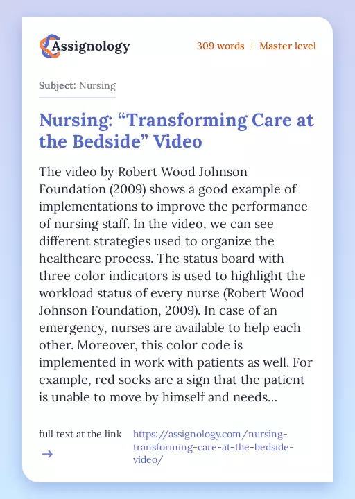 Nursing: “Transforming Care at the Bedside” Video - Essay Preview