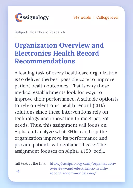 Organization Overview and Electronics Health Record Recommendations - Essay Preview
