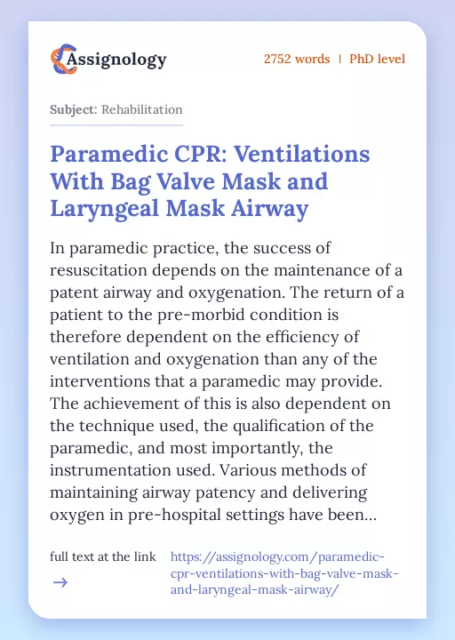 Paramedic CPR: Ventilations With Bag Valve Mask and Laryngeal Mask Airway - Essay Preview