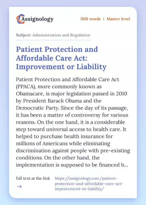 Patient Protection and Affordable Care Act: Improvement or Liability - Essay Preview
