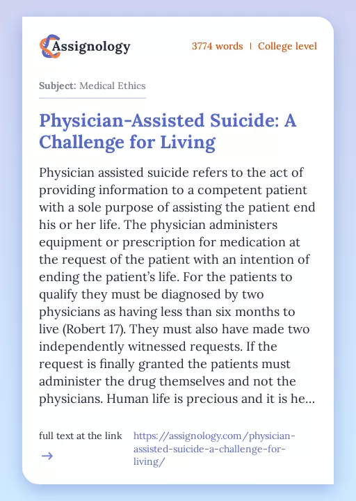 Physician-Assisted Suicide: A Challenge for Living - Essay Preview