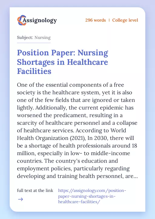 Position Paper: Nursing Shortages in Healthcare Facilities - Essay Preview
