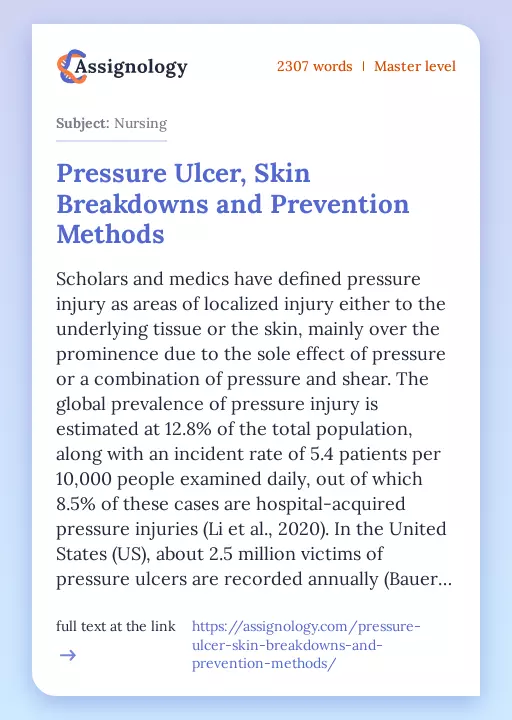 Pressure Ulcer, Skin Breakdowns and Prevention Methods - Essay Preview