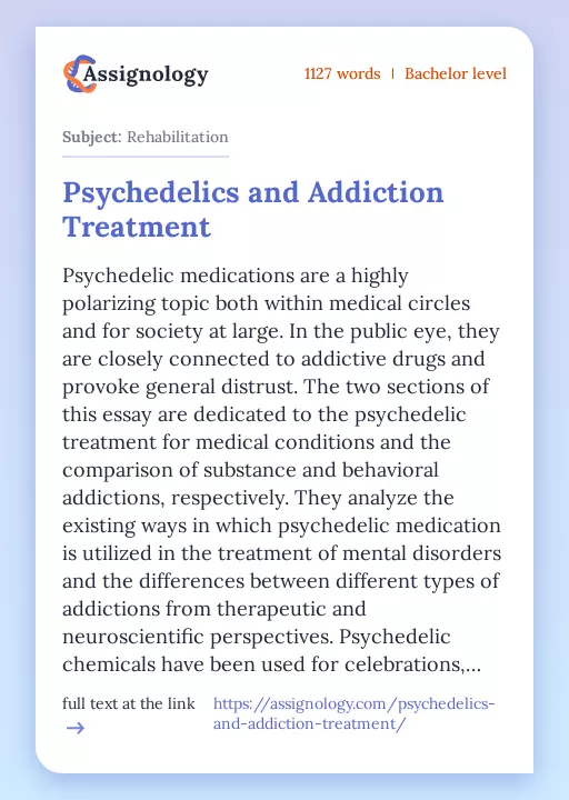 Psychedelics and Addiction Treatment - Essay Preview