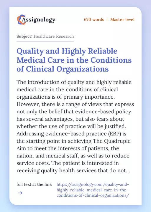 Quality and Highly Reliable Medical Care in the Conditions of Clinical Organizations - Essay Preview