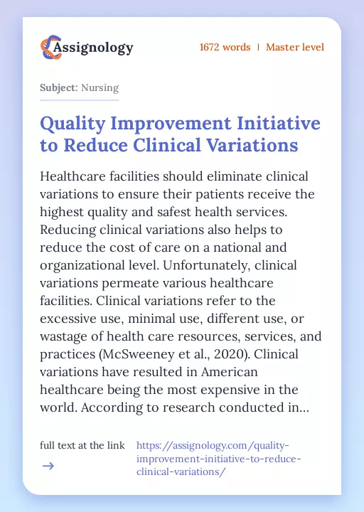 Quality Improvement Initiative to Reduce Clinical Variations - Essay Preview