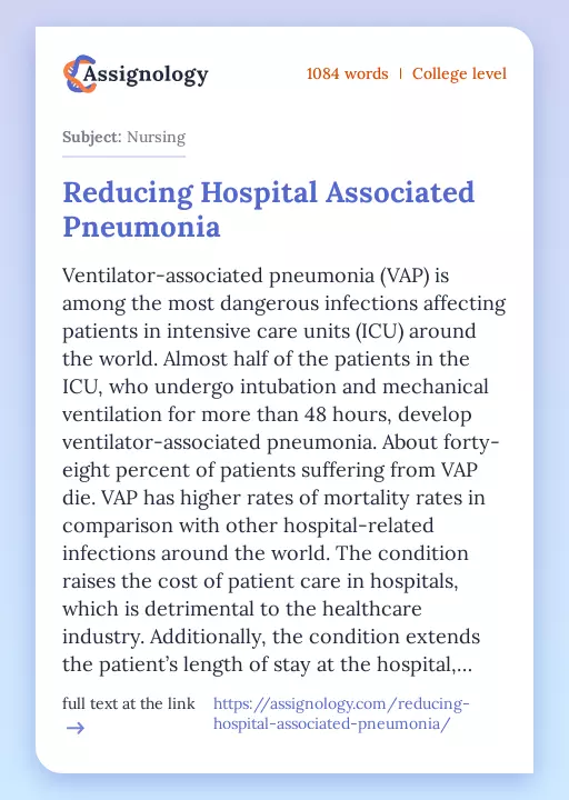 Reducing Hospital Associated Pneumonia - Essay Preview