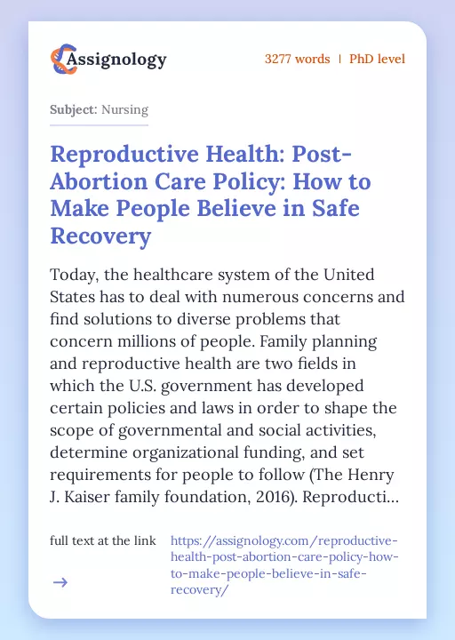 Reproductive Health: Post-Abortion Care Policy: How to Make People Believe in Safe Recovery - Essay Preview