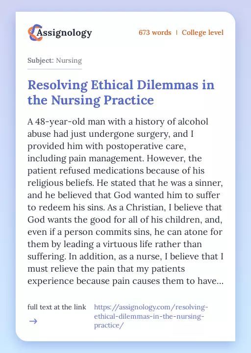 Resolving Ethical Dilemmas in the Nursing Practice - Essay Preview