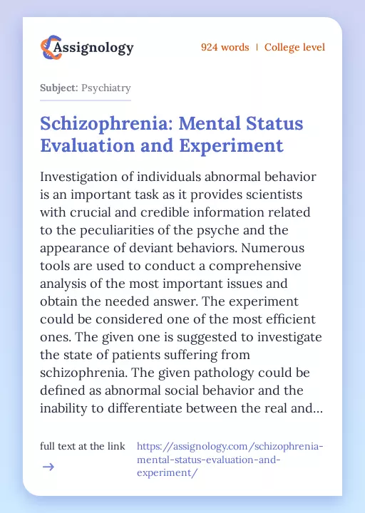 Schizophrenia: Mental Status Evaluation and Experiment - Essay Preview
