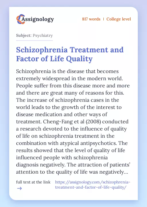 Schizophrenia Treatment and Factor of Life Quality - Essay Preview