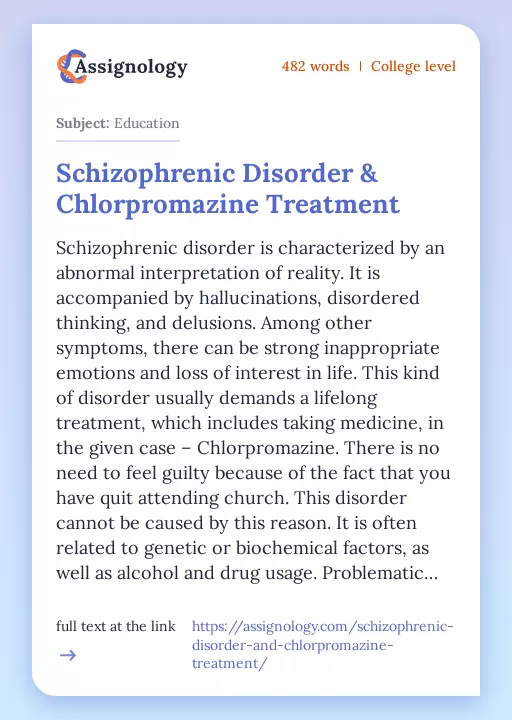 Schizophrenic Disorder & Chlorpromazine Treatment - Essay Preview
