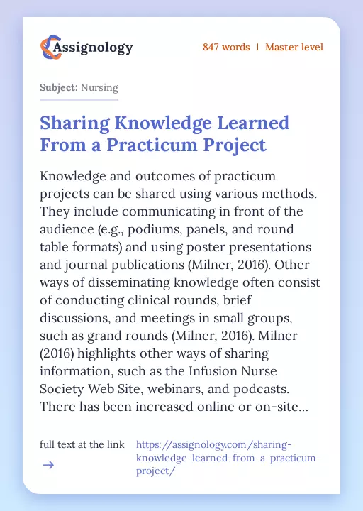 Sharing Knowledge Learned From a Practicum Project - Essay Preview