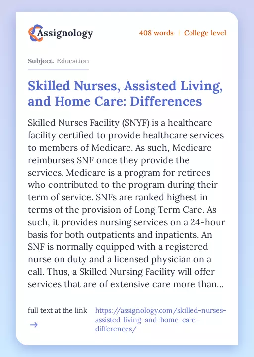 Skilled Nurses, Assisted Living, and Home Care: Differences - Essay Preview