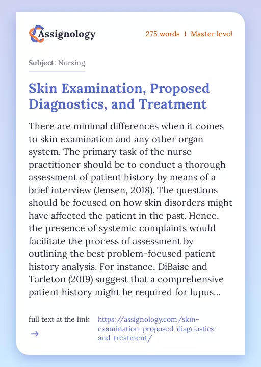 Skin Examination, Proposed Diagnostics, and Treatment - Essay Preview