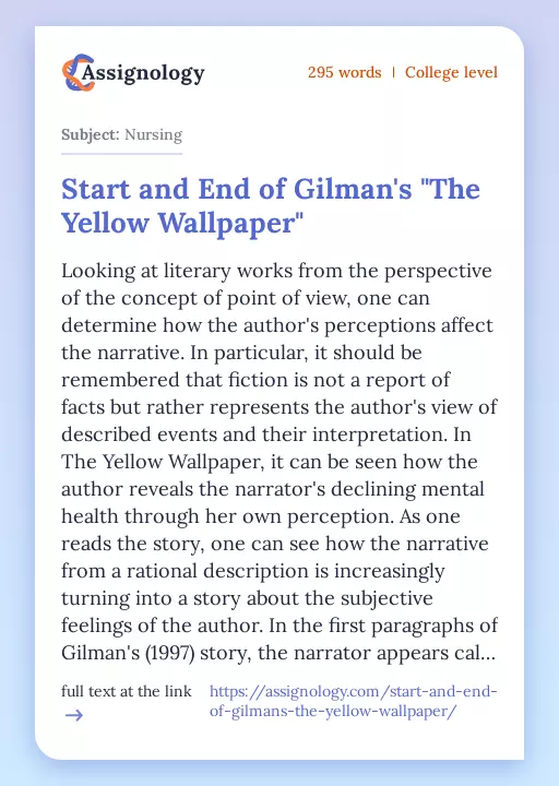 Start and End of Gilman's "The Yellow Wallpaper" - Essay Preview