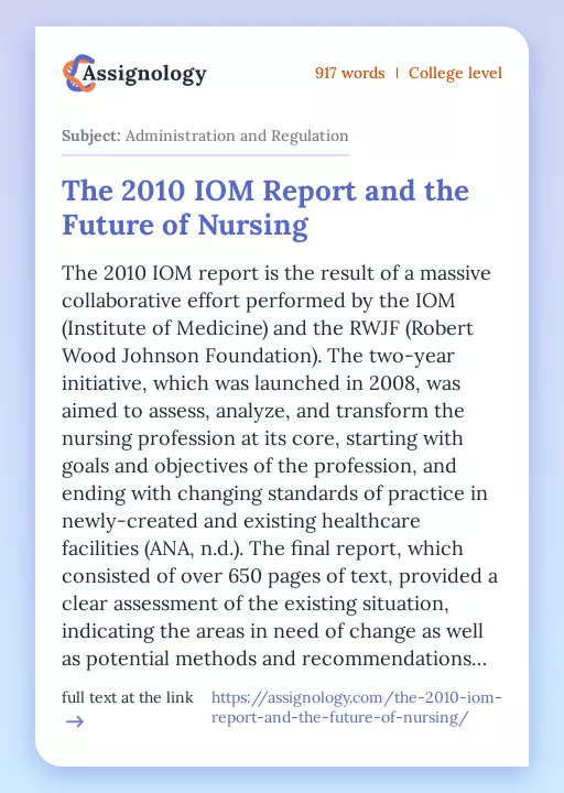The 2010 IOM Report and the Future of Nursing - Essay Preview
