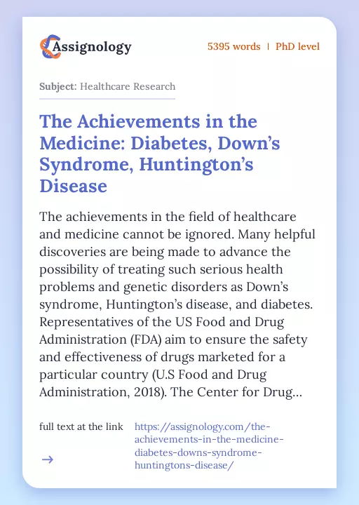 The Achievements in the Medicine: Diabetes, Down’s Syndrome, Huntington’s Disease - Essay Preview