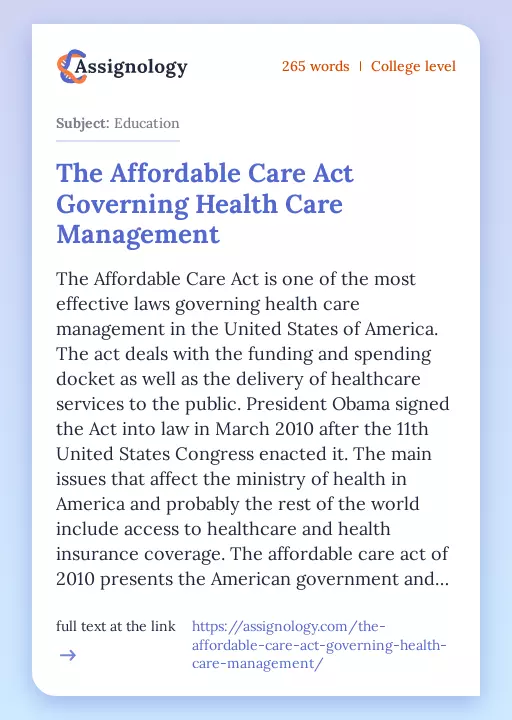 The Affordable Care Act Governing Health Care Management - Essay Preview