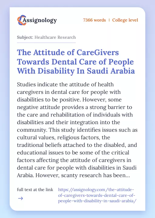 The Attitude of CareGivers Towards Dental Care of People With Disability In Saudi Arabia - Essay Preview