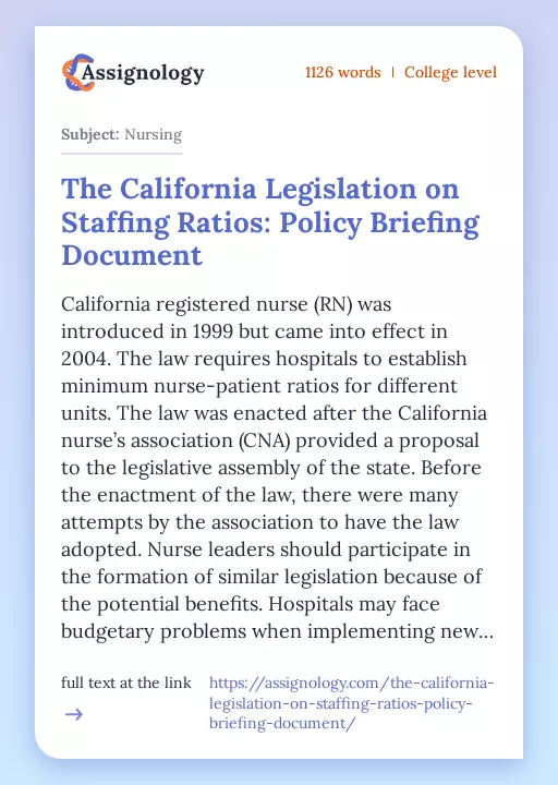 The California Legislation on Staffing Ratios: Policy Briefing Document - Essay Preview