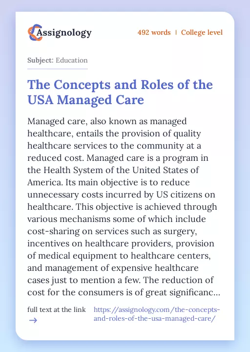 The Concepts and Roles of the USA Managed Care - Essay Preview