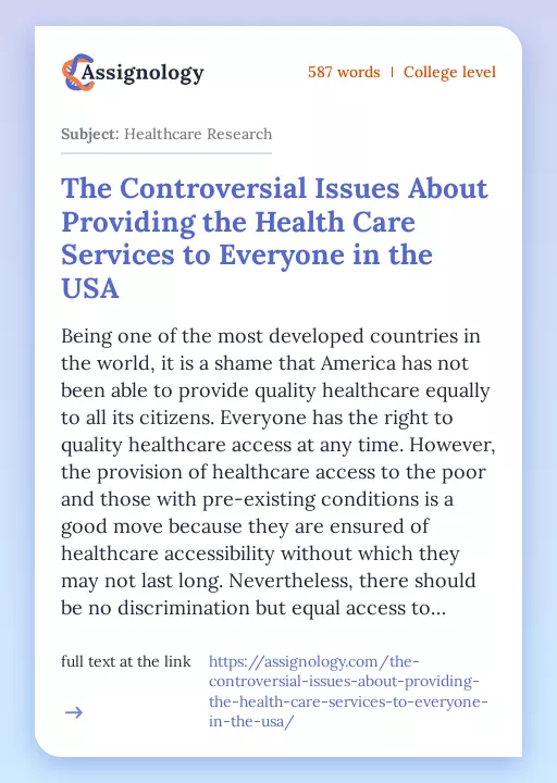 The Controversial Issues About Providing the Health Care Services to Everyone in the USA - Essay Preview