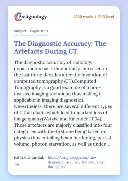 The Diagnostic Accuracy: The Artefacts During CT - Essay Preview