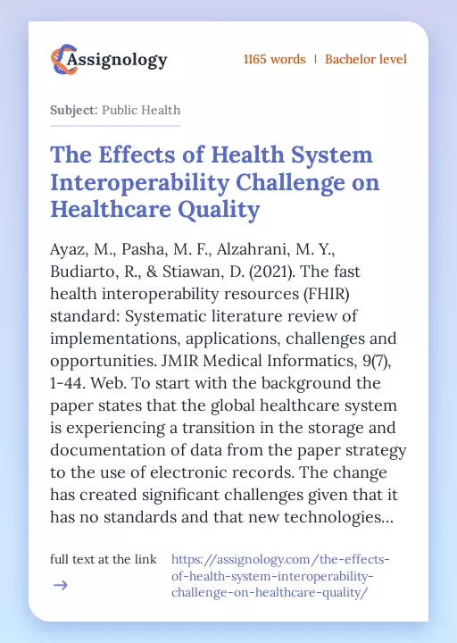 The Effects of Health System Interoperability Challenge on Healthcare Quality - Essay Preview