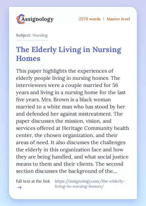 The Elderly Living in Nursing Homes - Essay Preview