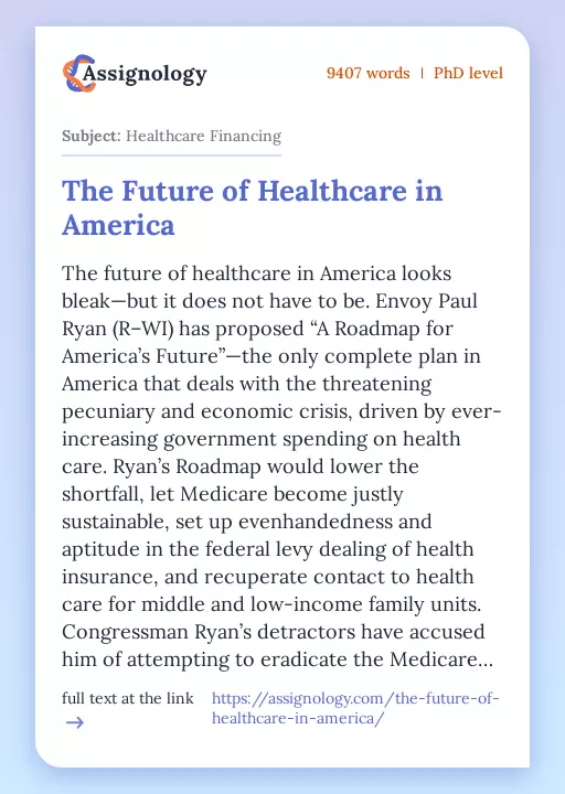 The Future of Healthcare in America - Essay Preview