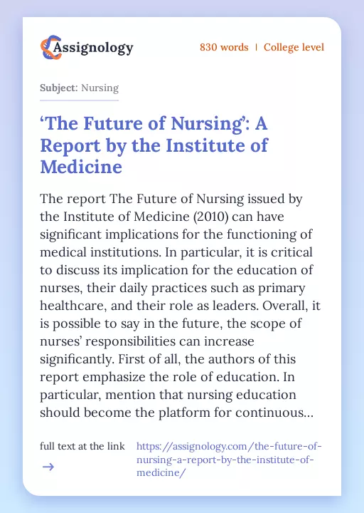‘The Future of Nursing’: A Report by the Institute of Medicine - Essay Preview