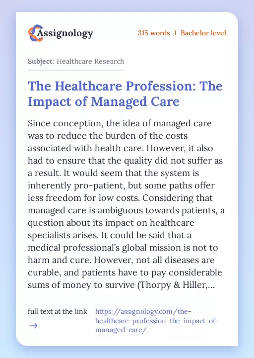 The Healthcare Profession: The Impact of Managed Care - Essay Preview