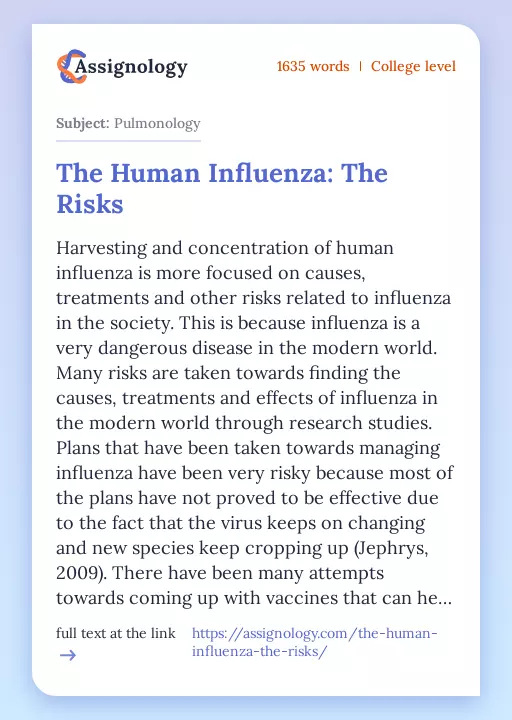 The Human Influenza: The Risks - Essay Preview