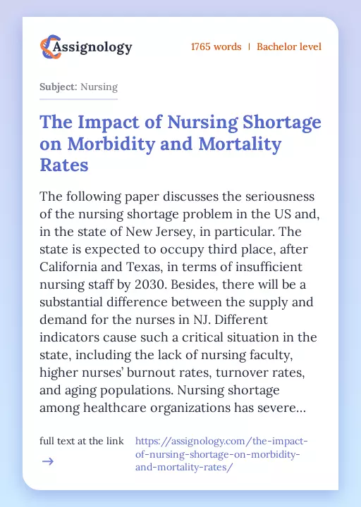 The Impact of Nursing Shortage on Morbidity and Mortality Rates - Essay Preview