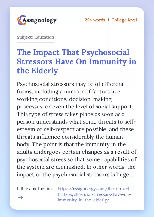 The Impact That Psychosocial Stressors Have On Immunity in the Elderly - Essay Preview