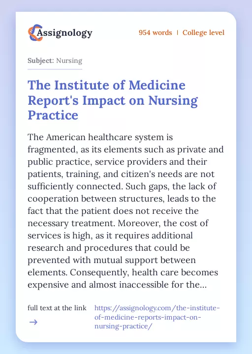The Institute of Medicine Report's Impact on Nursing Practice - Essay Preview