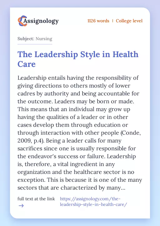 The Leadership Style in Health Care - Essay Preview