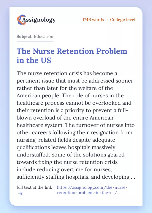 The Nurse Retention Problem in the US - Essay Preview