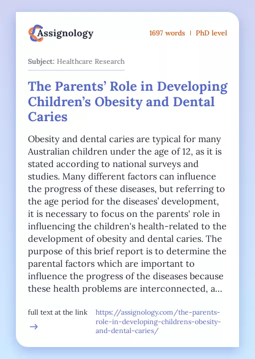 The Parents’ Role in Developing Children’s Obesity and Dental Caries - Essay Preview