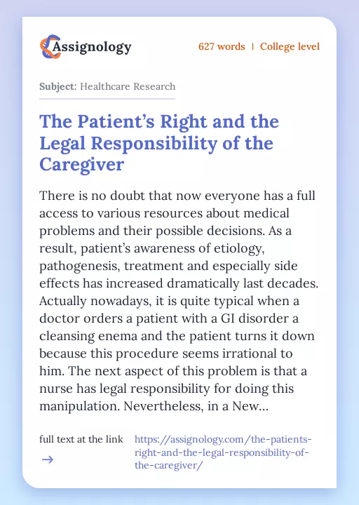 The Patient’s Right and the Legal Responsibility of the Caregiver - Essay Preview